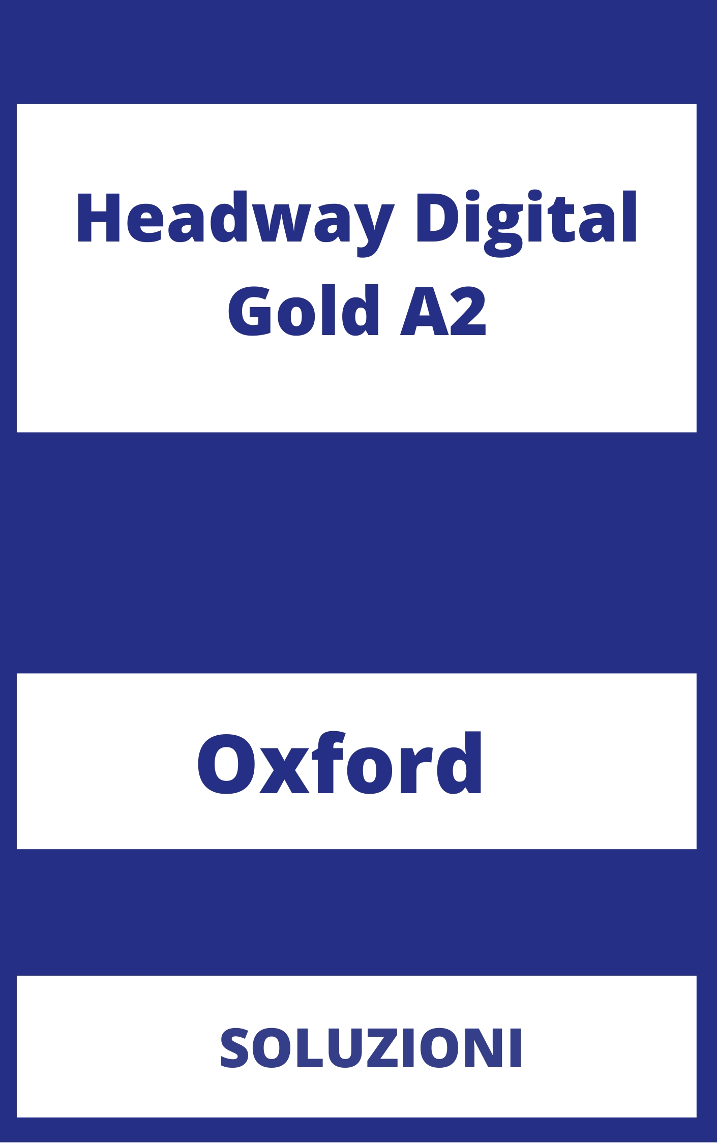 Headway Digital Gold A2 Soluzioni