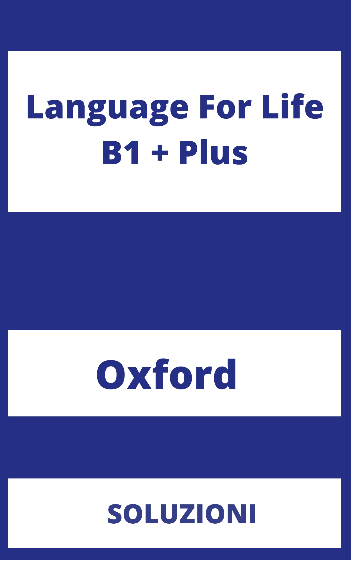 Language For Life B1 + Plus Soluzioni