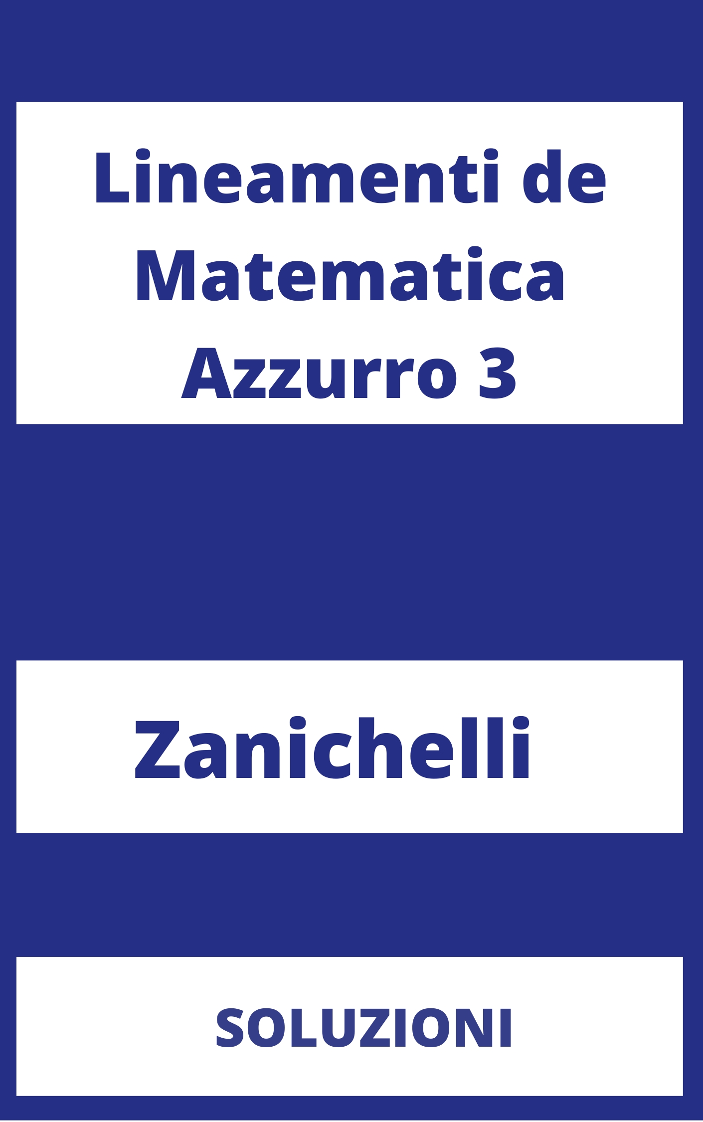 Lineamenti de Matematica Azzurro 3 Soluzioni